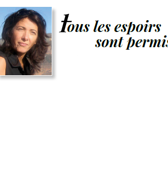 Tous les espoirs sont permis