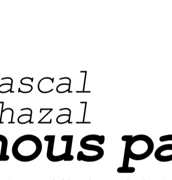Pascal Chazal nous parle #10