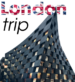 LONDON TRIP