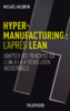 hypermanufacturing